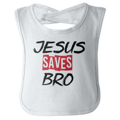Jesus Saves Bro Infant Baby Bib-Direct To Garment Print-Brisco Baby