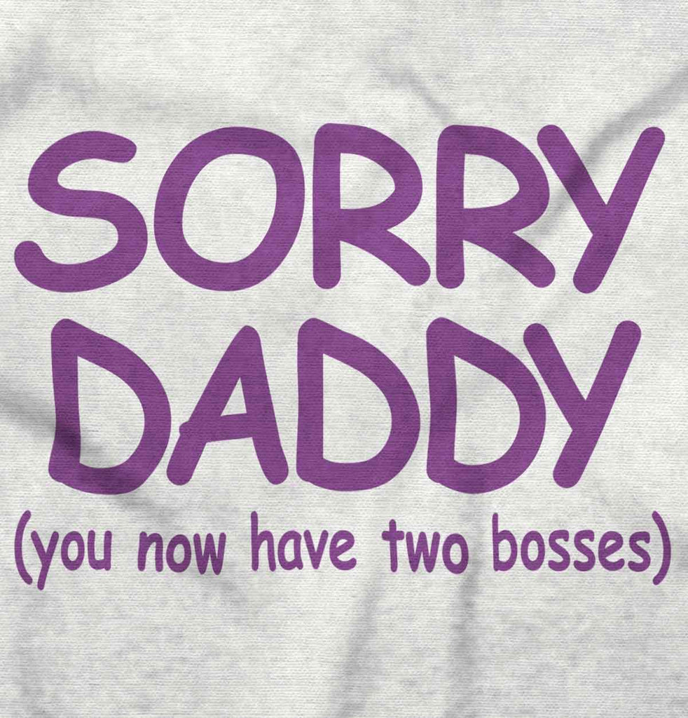 Sorry Daddy Toddler Ruffle Bottom Tee-Direct To Garment Print-Brisco Baby