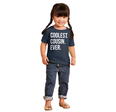 Coolest Cousin Ever Infant Toddler T Shirt-Direct To Garment Print-Brisco Baby
