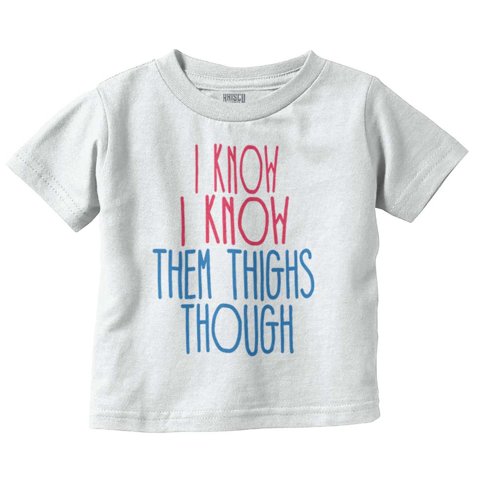 Thighs Though Infant Toddler T Shirt-Direct To Garment Print-Brisco Baby