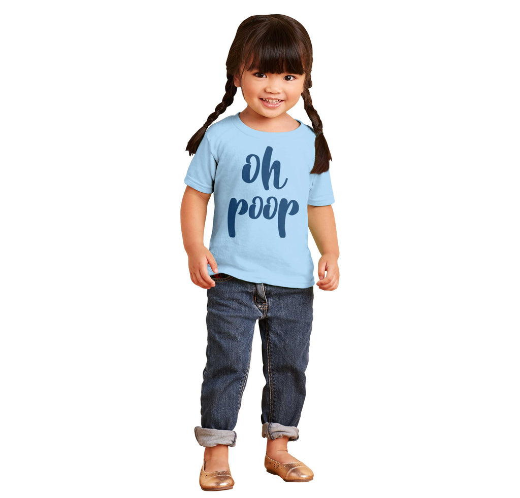 Oh Poop Infant Toddler T Shirt-Direct To Garment Print-Brisco Baby