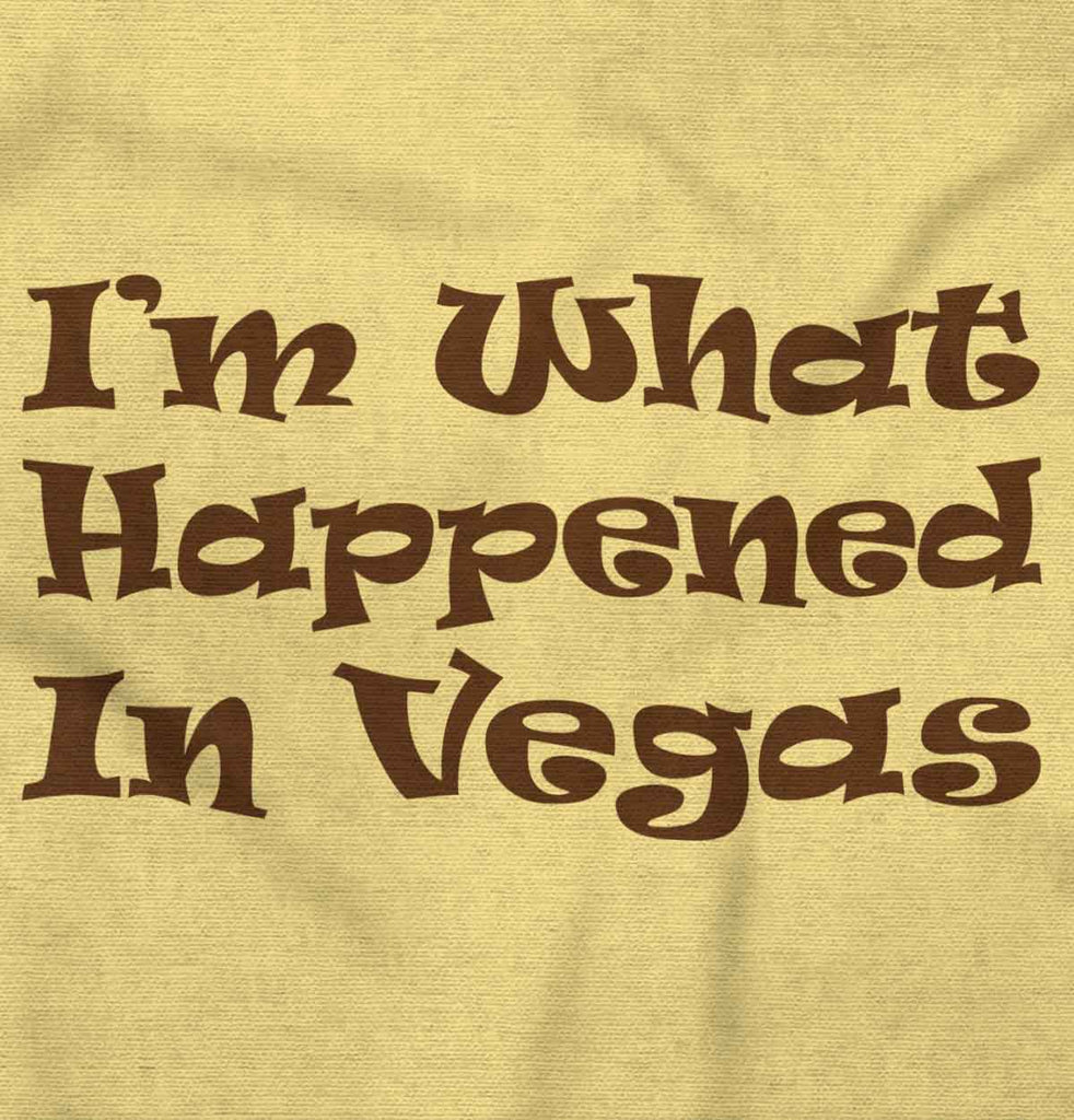 Happened In Vegas Infant Toddler T Shirt-Direct To Garment Print-Brisco Baby