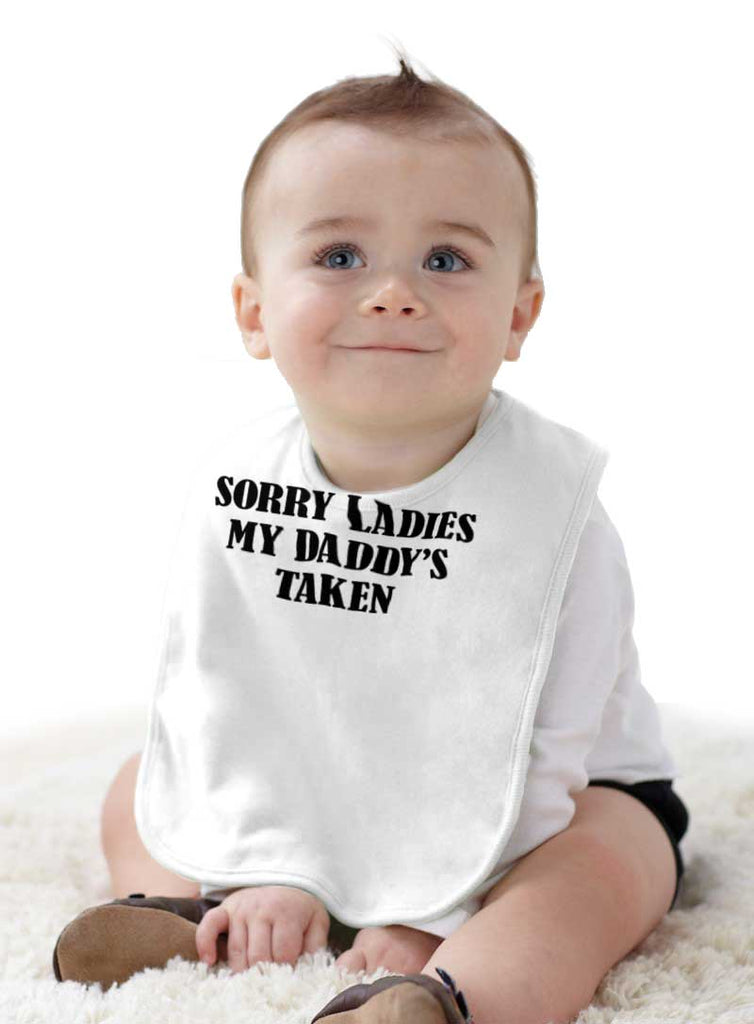 Daddy's Taken Infant Baby Bib-Direct To Garment Print-Brisco Baby