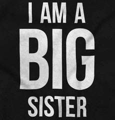 I Have A Big Sister Infant Toddler T Shirt-Direct To Garment Print-Brisco Baby