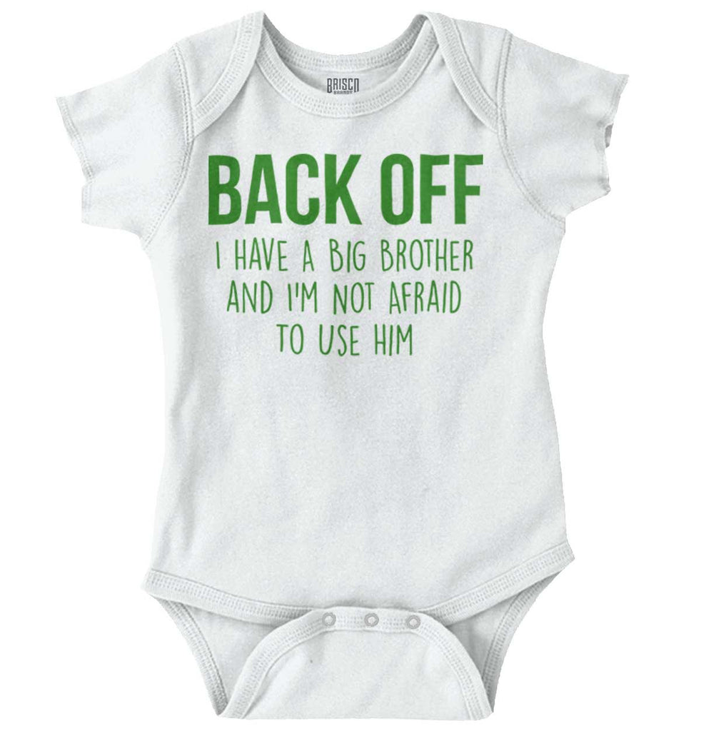 Back Off Have Big Brother Romper Bodysuit-Direct To Garment Print-Brisco Baby