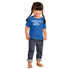 No Doesn't Count Mommy Said Yes Infant Toddler T Shirt-Direct To Garment Print-Brisco Baby
