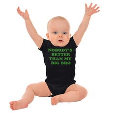 Nobody's Better Than My Big Bro Romper Bodysuit-Direct To Garment Print-Brisco Baby