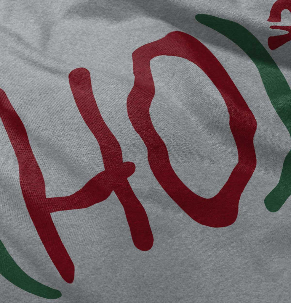 Ho Ho Ho Infant Toddler T Shirt-Direct To Garment Print-Brisco Baby