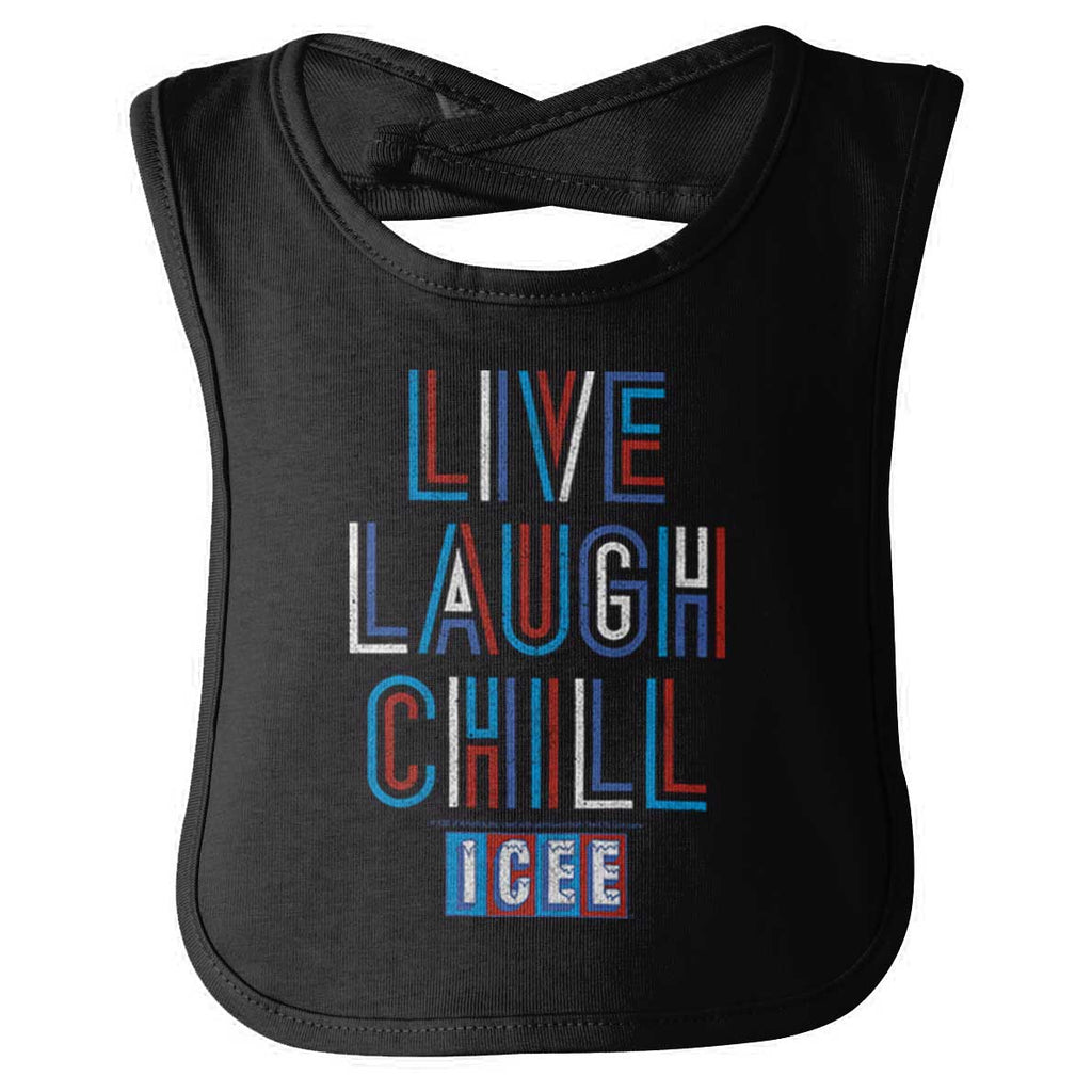Live Laugh Chill Infant Baby Bib-Direct To Garment Print-Brisco Baby