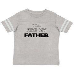 You Are My Father Toddler Football Jersey Tee-Direct To Garment Print-Brisco Baby