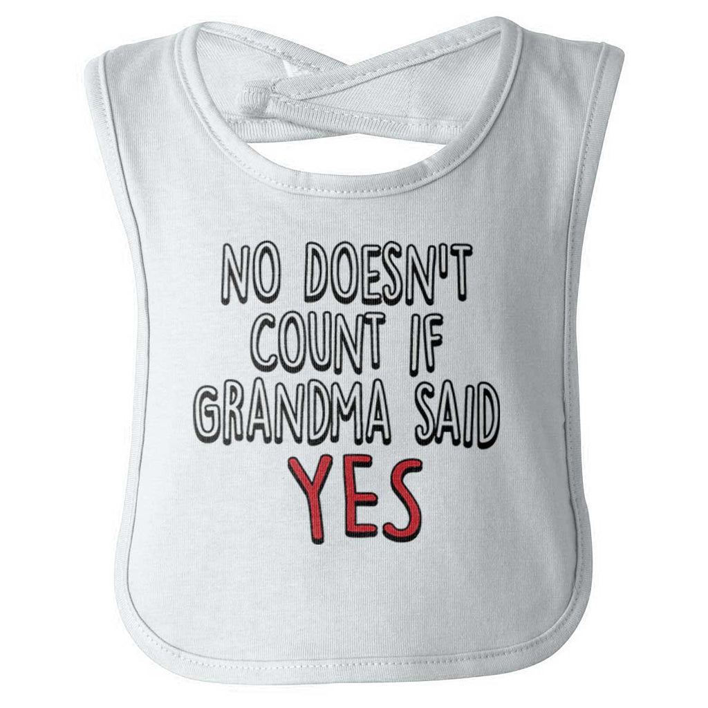 No Doesn’t Count Grandma Infant Baby Bib-Direct To Garment Print-Brisco Baby