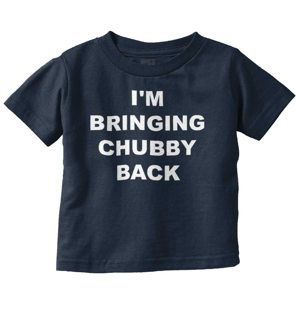 Chubby Back Infant Toddler T Shirt-Direct To Garment Print-Brisco Baby