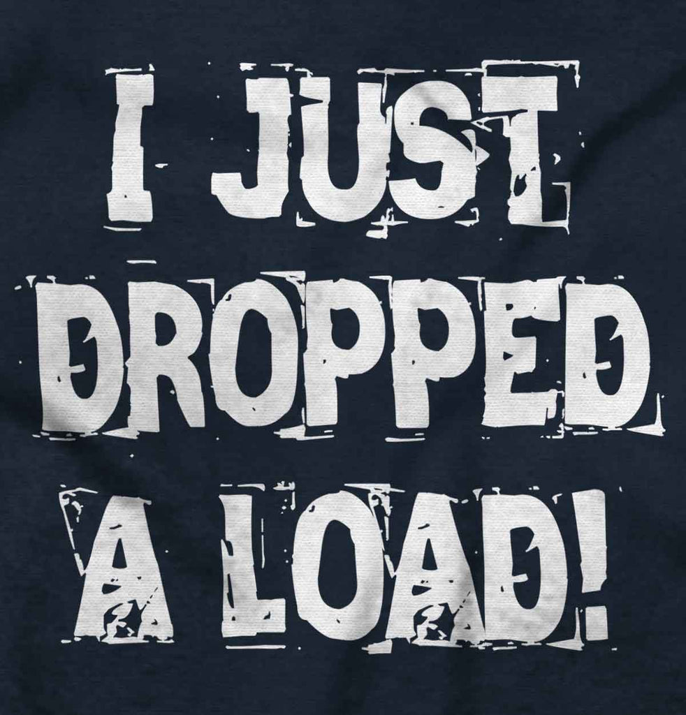 Dropped Load Infant Toddler T Shirt-Direct To Garment Print-Brisco Baby
