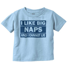 Big Naps Infant Toddler T Shirt-Direct To Garment Print-Brisco Baby