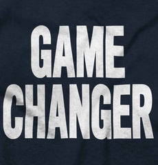 Game Changer Infant Toddler T Shirt-Direct To Garment Print-Brisco Baby