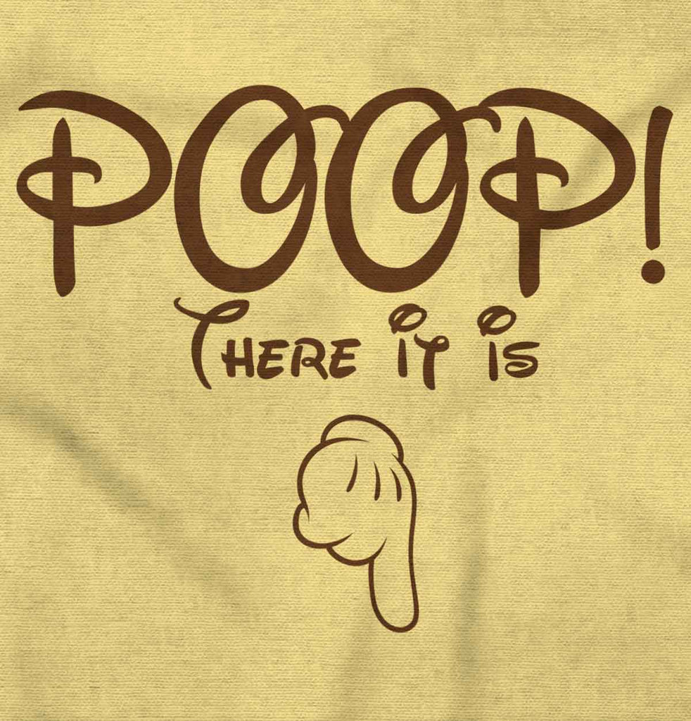 Poop There It Is Infant Toddler T Shirt-Direct To Garment Print-Brisco Baby
