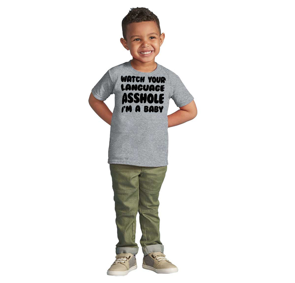 Watch Your Language Infant Toddler T Shirt-Direct To Garment Print-Brisco Baby