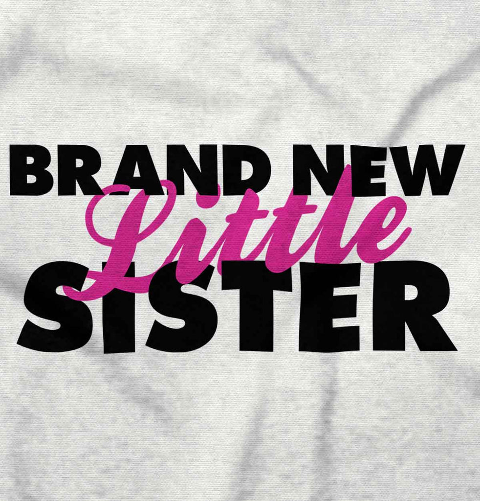 Brand New Little Sister Infant Baby Bib-Direct To Garment Print-Brisco Baby