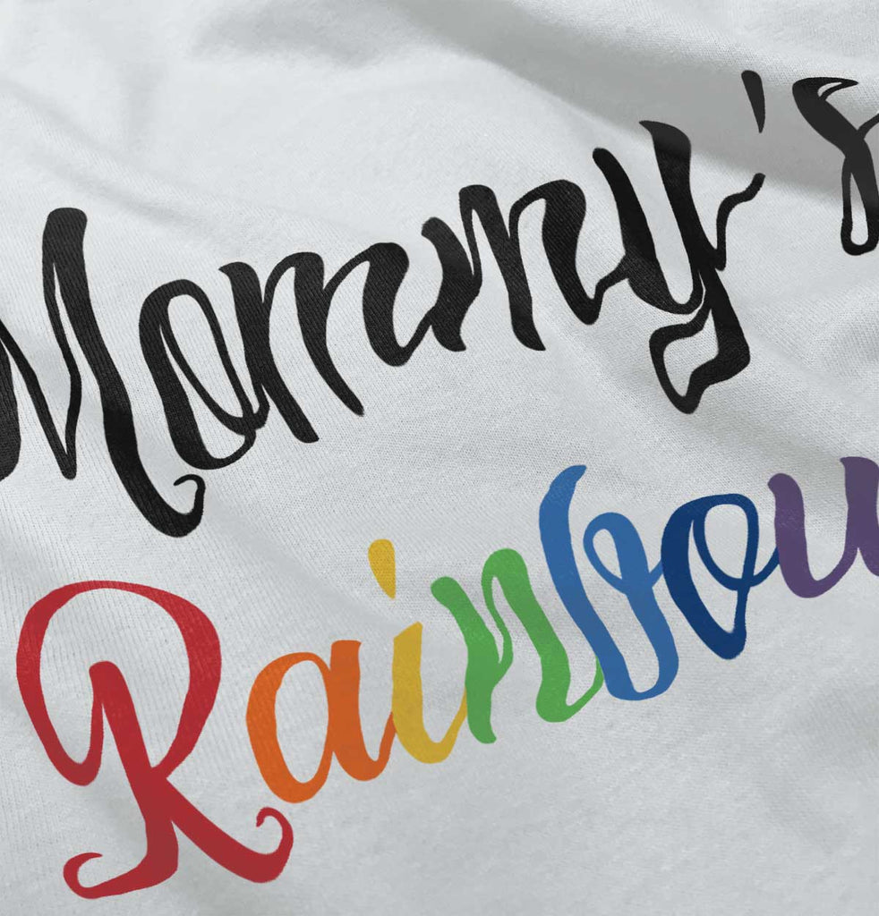 Mommy's Rainbow Infant Toddler T Shirt-Direct To Garment Print-Brisco Baby