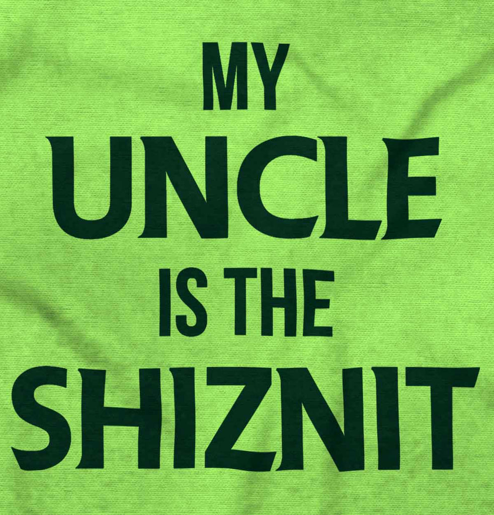 Uncle Shiznit Infant Toddler T Shirt-Direct To Garment Print-Brisco Baby