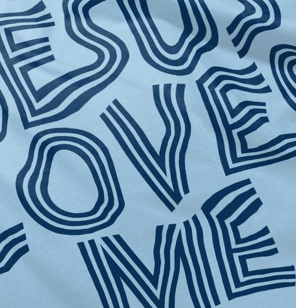 Christ Loves Me Infant Toddler T Shirt-Direct To Garment Print-Brisco Baby