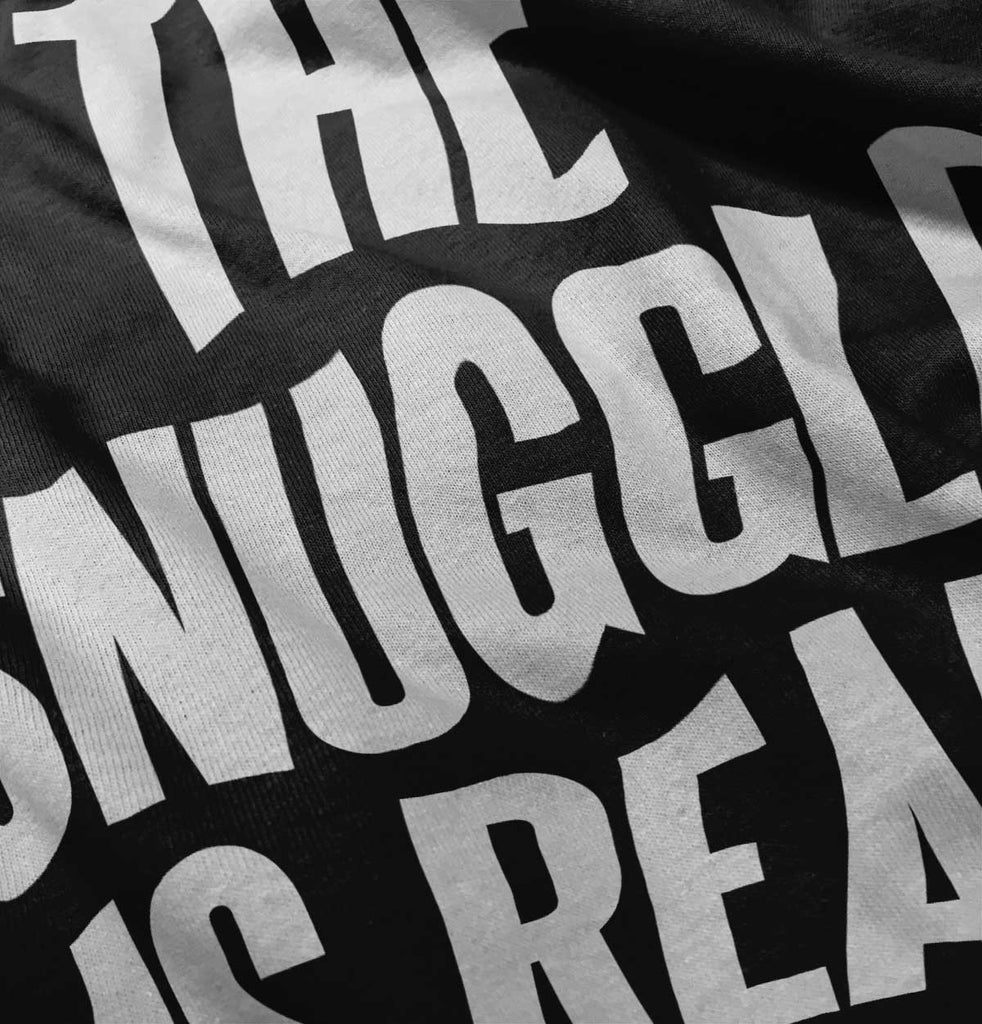 Snuggle Is Real Toddler Pullover Hoodie-Direct To Garment Print-Brisco Baby