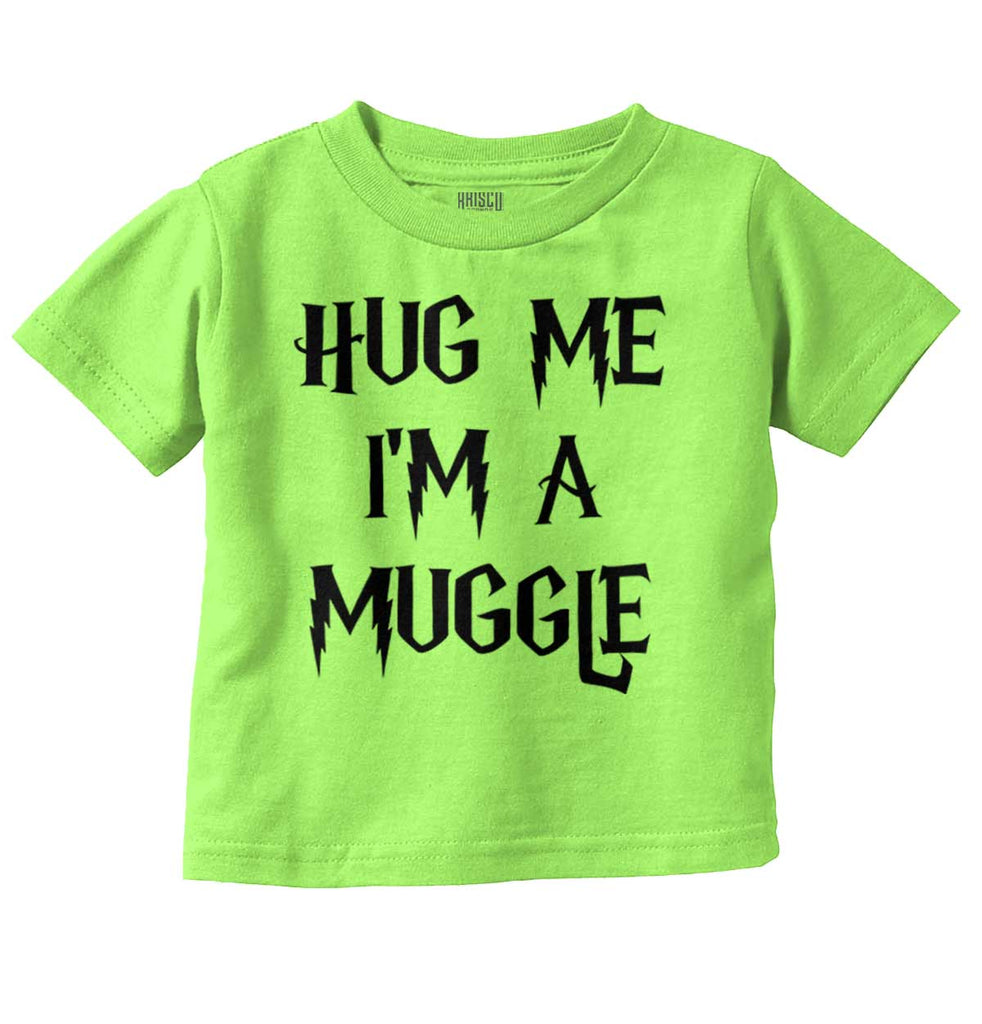 Hug Me I'm A Muggle Infant Toddler T Shirt-Direct To Garment Print-Brisco Baby