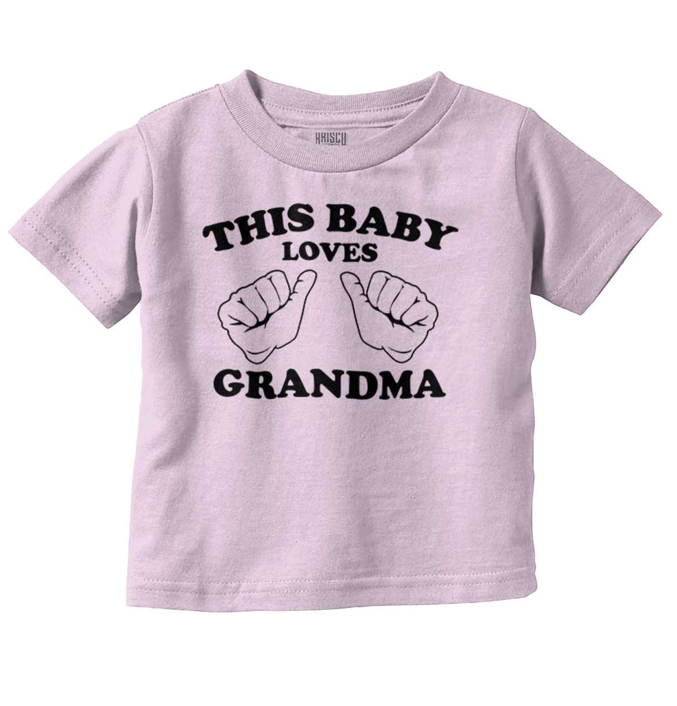 Baby Loves Grandma Infant Toddler T Shirt-Direct To Garment Print-Brisco Baby