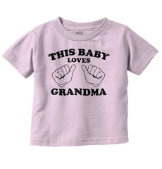 Baby Loves Grandma Infant Toddler T Shirt-Direct To Garment Print-Brisco Baby