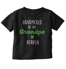 Handpicked By Grandpa Infant Toddler T Shirt-Direct To Garment Print-Brisco Baby