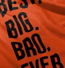 Best Big Bro Ever Romper Bodysuit-Direct To Garment Print-Brisco Baby