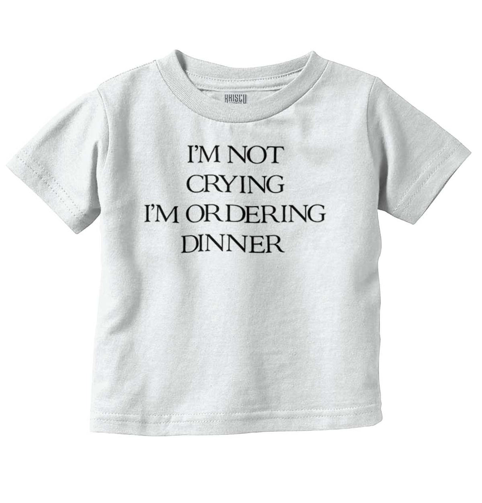 I'm Not Crying Infant Toddler T Shirt-Direct To Garment Print-Brisco Baby