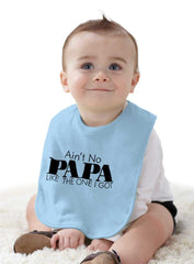 Ain't No Papa Like Mine Infant Baby Bib-Direct To Garment Print-Brisco Baby
