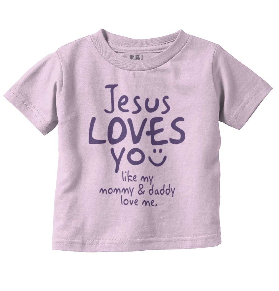 Jesus Loves You Infant Toddler T Shirt-Direct To Garment Print-Brisco Baby