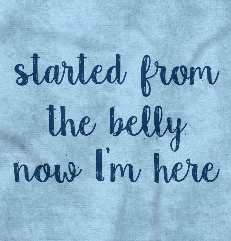 Started From The Belly Romper Bodysuit-Direct To Garment Print-Brisco Baby