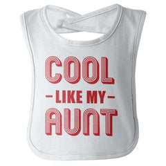 Cool Like My Aunt Infant Baby Bib-Direct To Garment Print-Brisco Baby