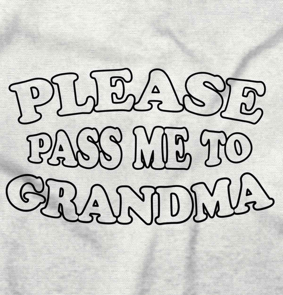 Please Pass Me To Grandma Infant Baby Bib-Direct To Garment Print-Brisco Baby