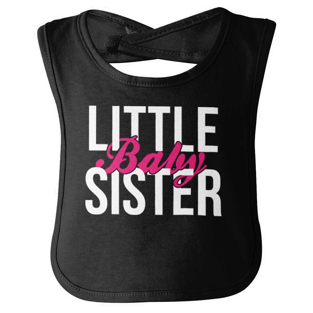 Little Baby Sister Infant Baby Bib-Direct To Garment Print-Brisco Baby