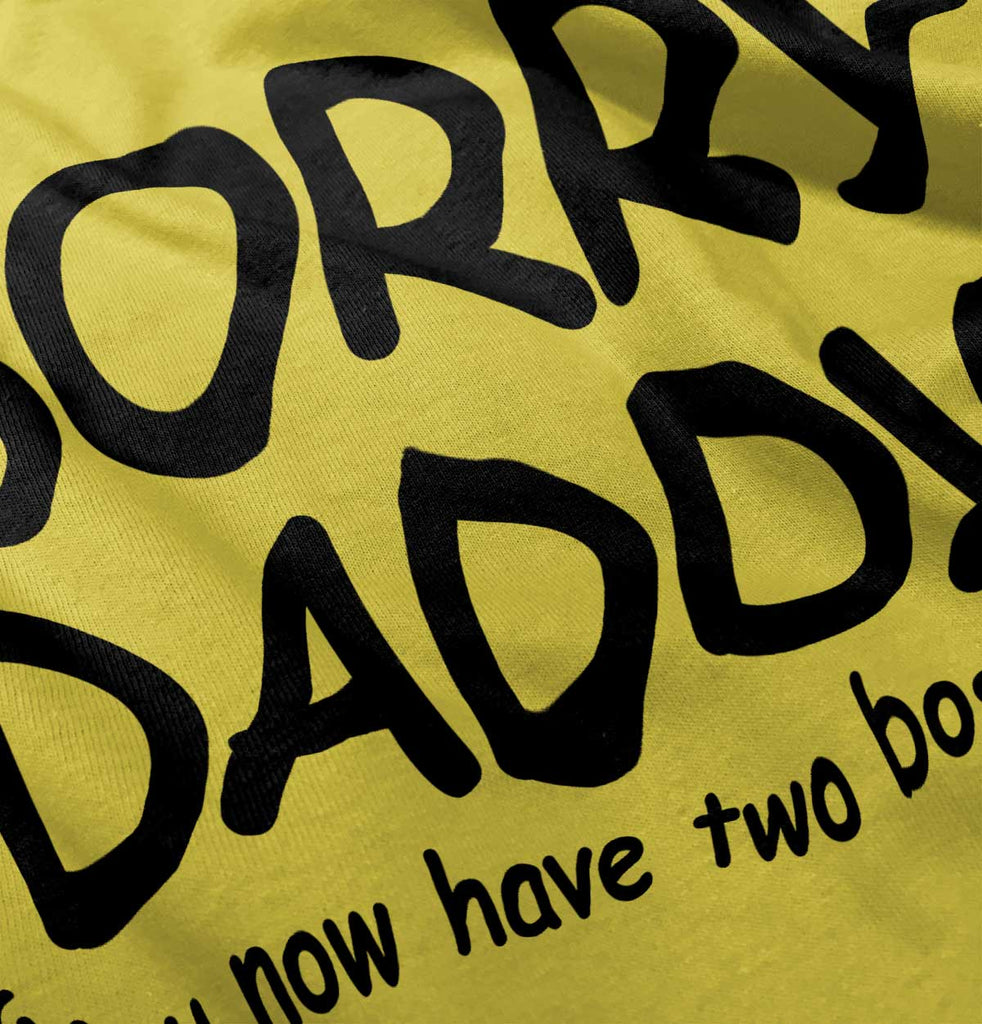 Sorry Daddy Romper Bodysuit-Direct To Garment Print-Brisco Baby