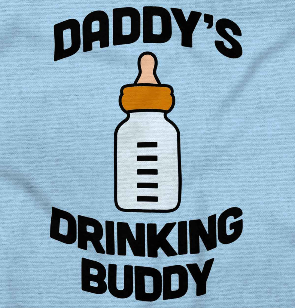 Dad Drinking Buddy Infant Toddler T Shirt-Direct To Garment Print-Brisco Baby
