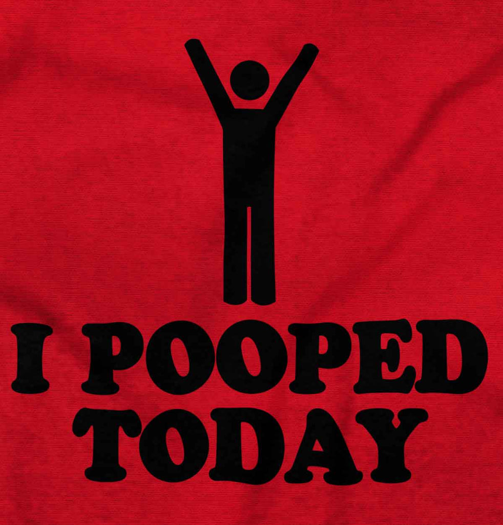 I Pooped Today Romper Bodysuit-Direct To Garment Print-Brisco Baby