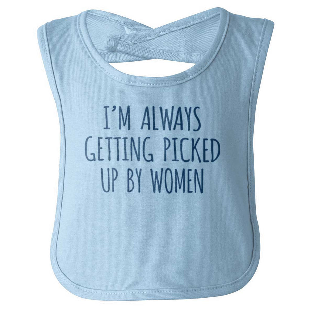 Picked Up By Ladies Infant Baby Bib-Direct To Garment Print-Brisco Baby