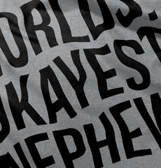 Worlds Okayest Nephew Infant Toddler T Shirt-Direct To Garment Print-Brisco Baby