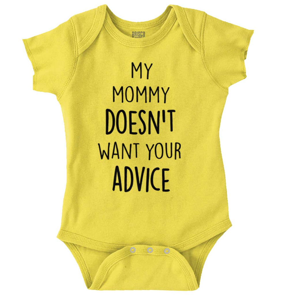 Mommy Doesn't Want Your Advice Romper Bodysuit-Direct To Garment Print-Brisco Baby