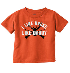 I Like Racks Like Daddy Infant Toddler T Shirt-Direct To Garment Print-Brisco Baby