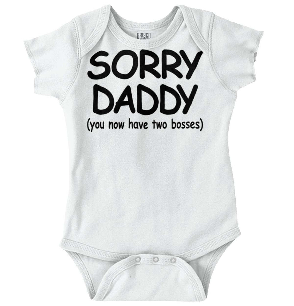 Sorry Daddy Romper Bodysuit-Direct To Garment Print-Brisco Baby