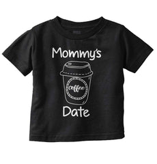 Mommy's Date Infant Toddler T Shirt-Direct To Garment Print-Brisco Baby
