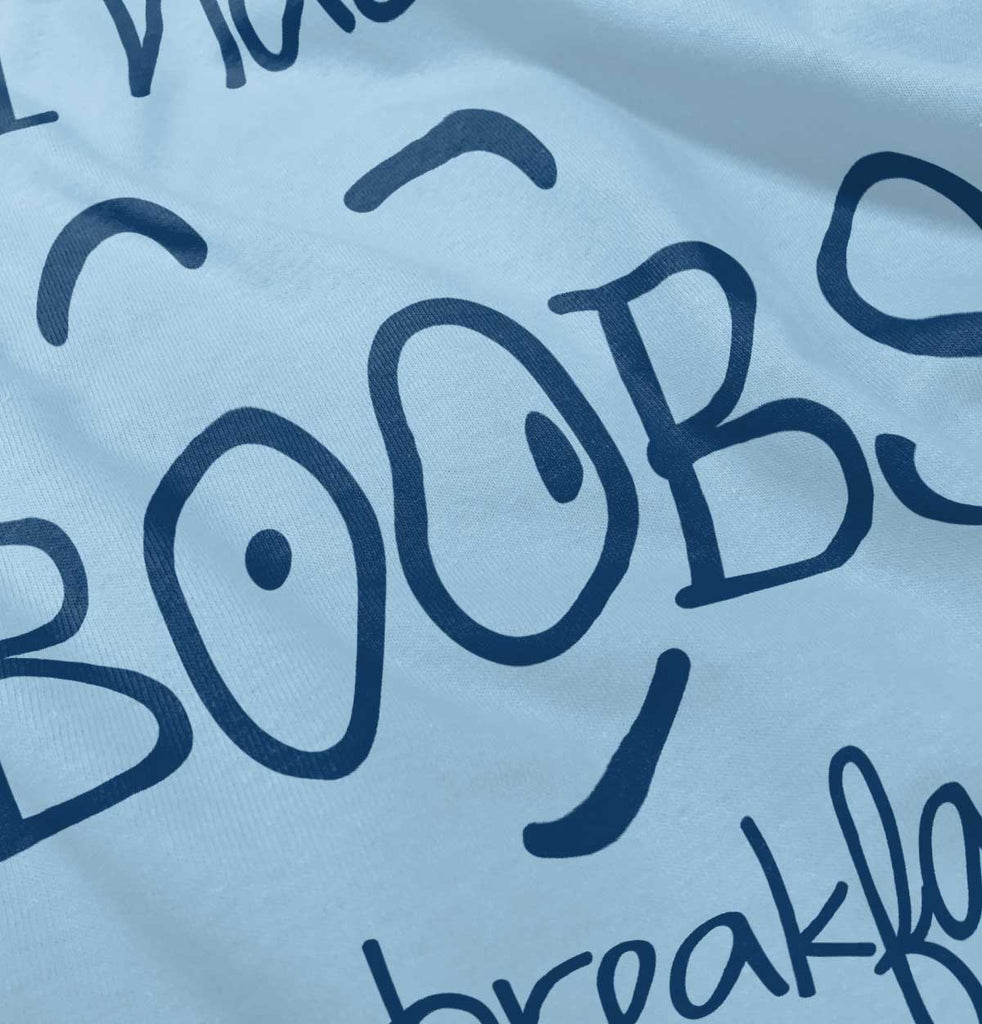 I Had Boobs Infant Toddler T Shirt-Direct To Garment Print-Brisco Baby