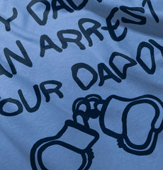 Arrest Your Daddy Toddler Baseball-Direct To Garment Print-Brisco Baby