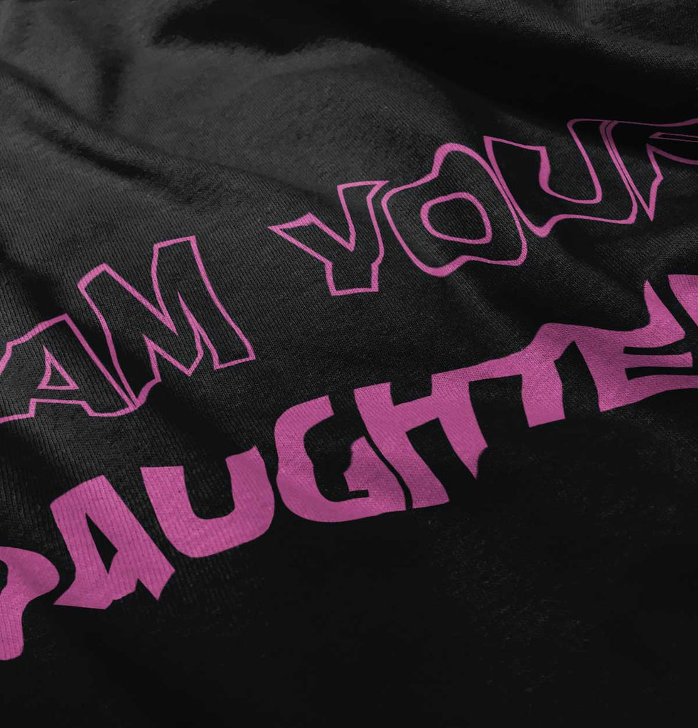 I Am Your Daughter Toddler Football Jersey Tee-Direct To Garment Print-Brisco Baby